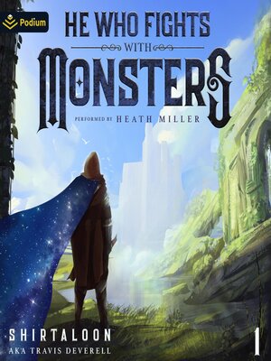 cover image of He Who Fights with Monsters